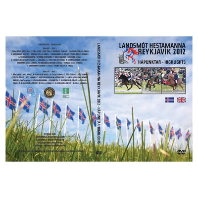 Landsmót Hestamanna Reykjavík 2012 / Highlights DVD - nammi.isnammi.is