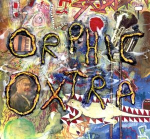 Orphic Oxtra - Orphic Oxtra - nammi.is