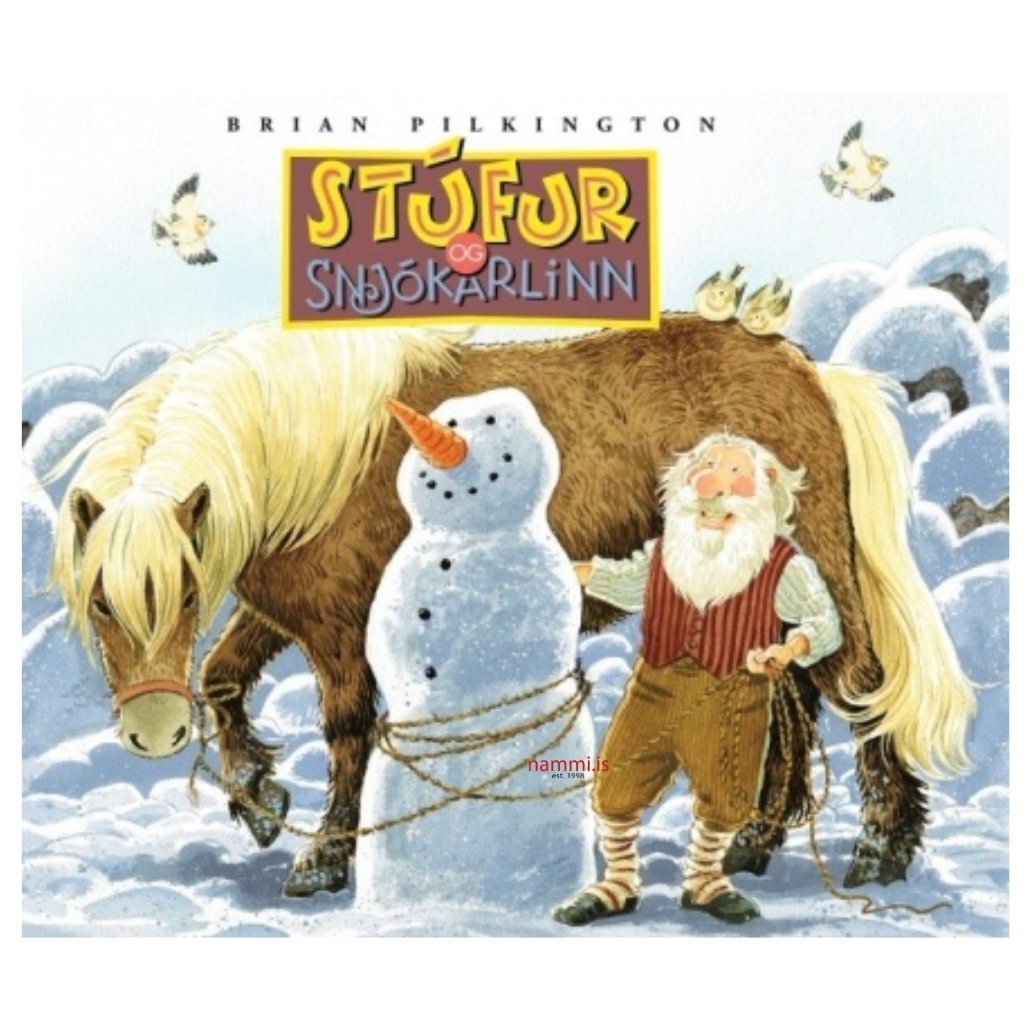 Stúfur and the Snowman - Stúfur og snjókarlinn / Brian Pilkington - nammi.isEymundsson