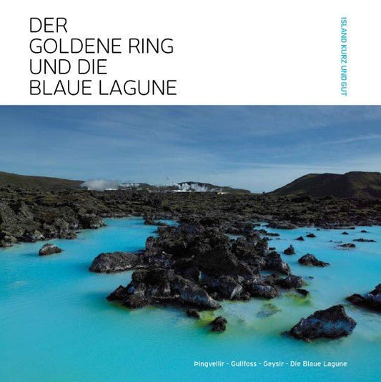 The Golden Circle / Der Golden Ring und Die Blaue Lagune - nammi.is